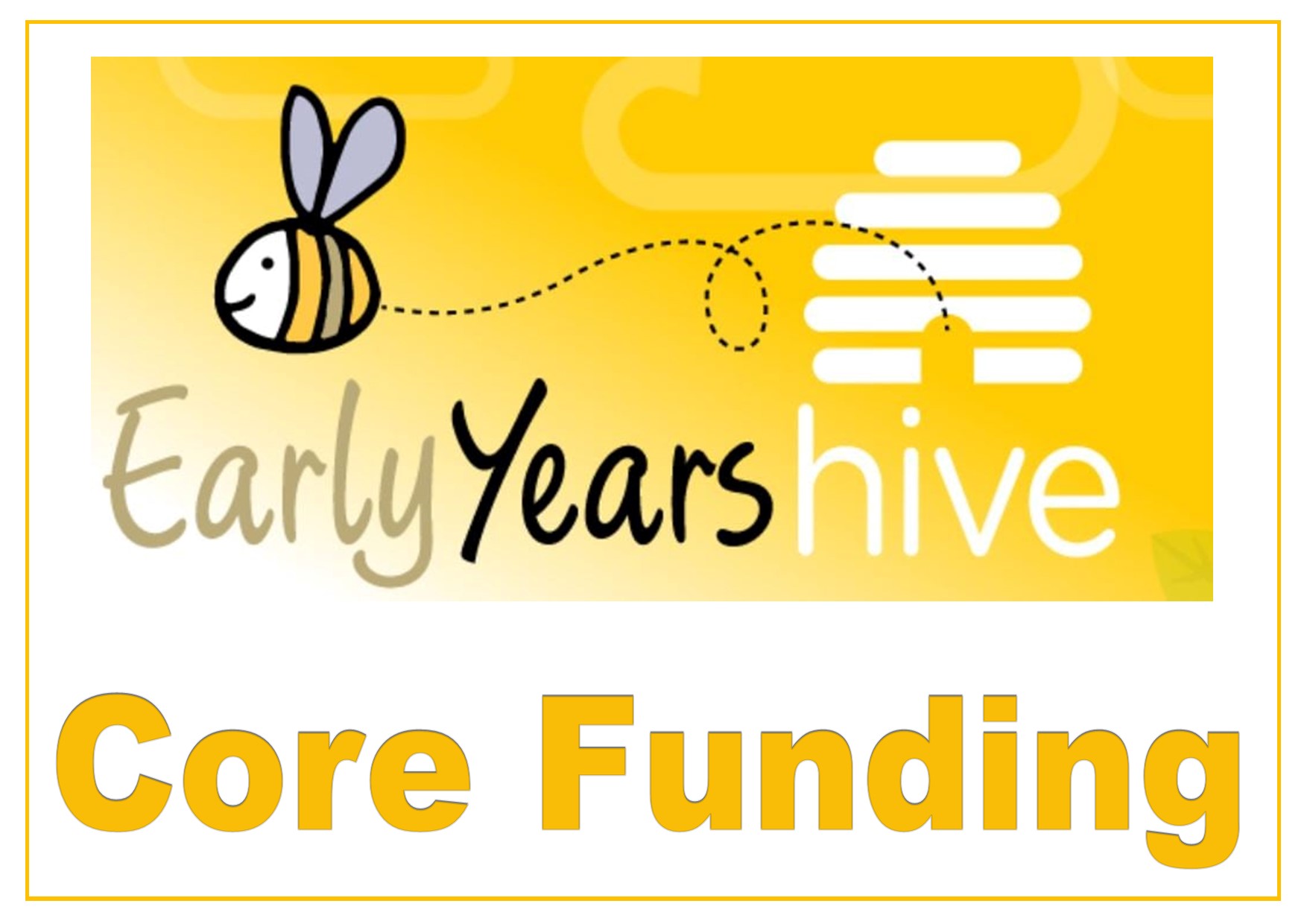 Early years hive core funding 07 09 2022