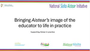 29 07 2026 events aistear image of the educator to life in practice