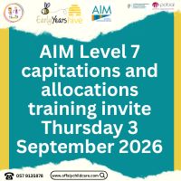 27 08 2026 aim level 7 capitations and allocations training invite thursday 3 september 2026 thumbnail image